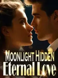 Moonlight Hidden: Eternal Love Novel Cover