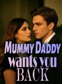 Mummy, Daddy wants you back