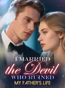 I Married the Devil Who Ruined My Father’s Life Novel Cover