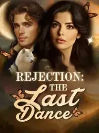 Rejection: The Last Dance Novel Cover