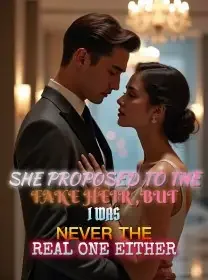 She Proposed to the Fake Heir ,But I Was Never the Real One Either Novel Cover