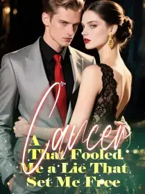 A Cancer That Fooled Me, a Lie That Set Me Free Novel Cover
