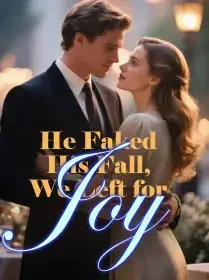 He Faked His Fall, We Left for Joy Novel Cover