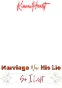 Marriage was His Lie, So I Left Novel Cover