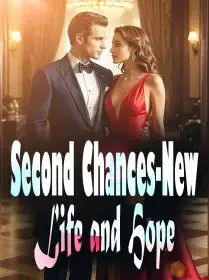 Second Chances-New Life and Hope