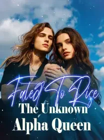 Fated To Rise : The Unknown Alpha Queen Novel Cover