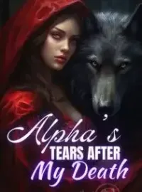 Alpha's Tears after My Death Novel Cover