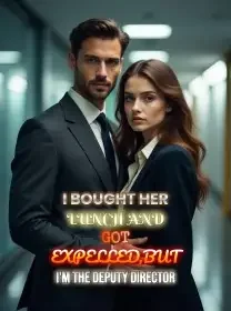 I Bought Her Lunch and Got Expelled,But I'm the Deputy Director Novel Cover