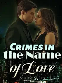 Crimes in the Name of Love