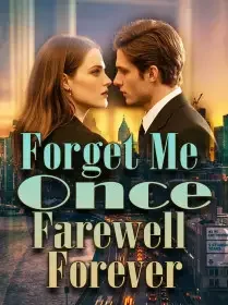 Forget Me Once, Farewell Forever Novel Cover