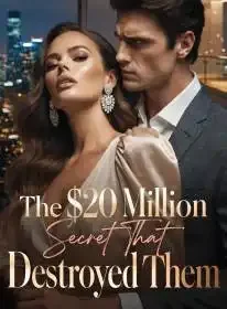 The $20 Million Secret That Destroyed Them Novel Cover