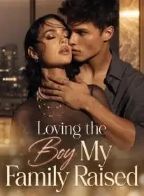Loving the Boy My Family Raised Novel Cover