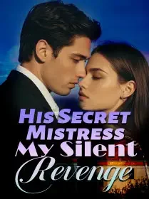 His Secret Mistress, My Silent Revenge Novel Cover