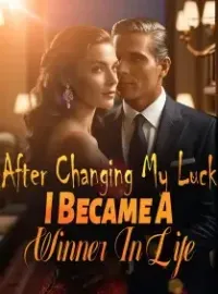 After Changing My Luck, I Became A Winner In Life! Novel Cover