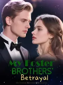 My Foster Brothers’ Betrayal Novel Cover