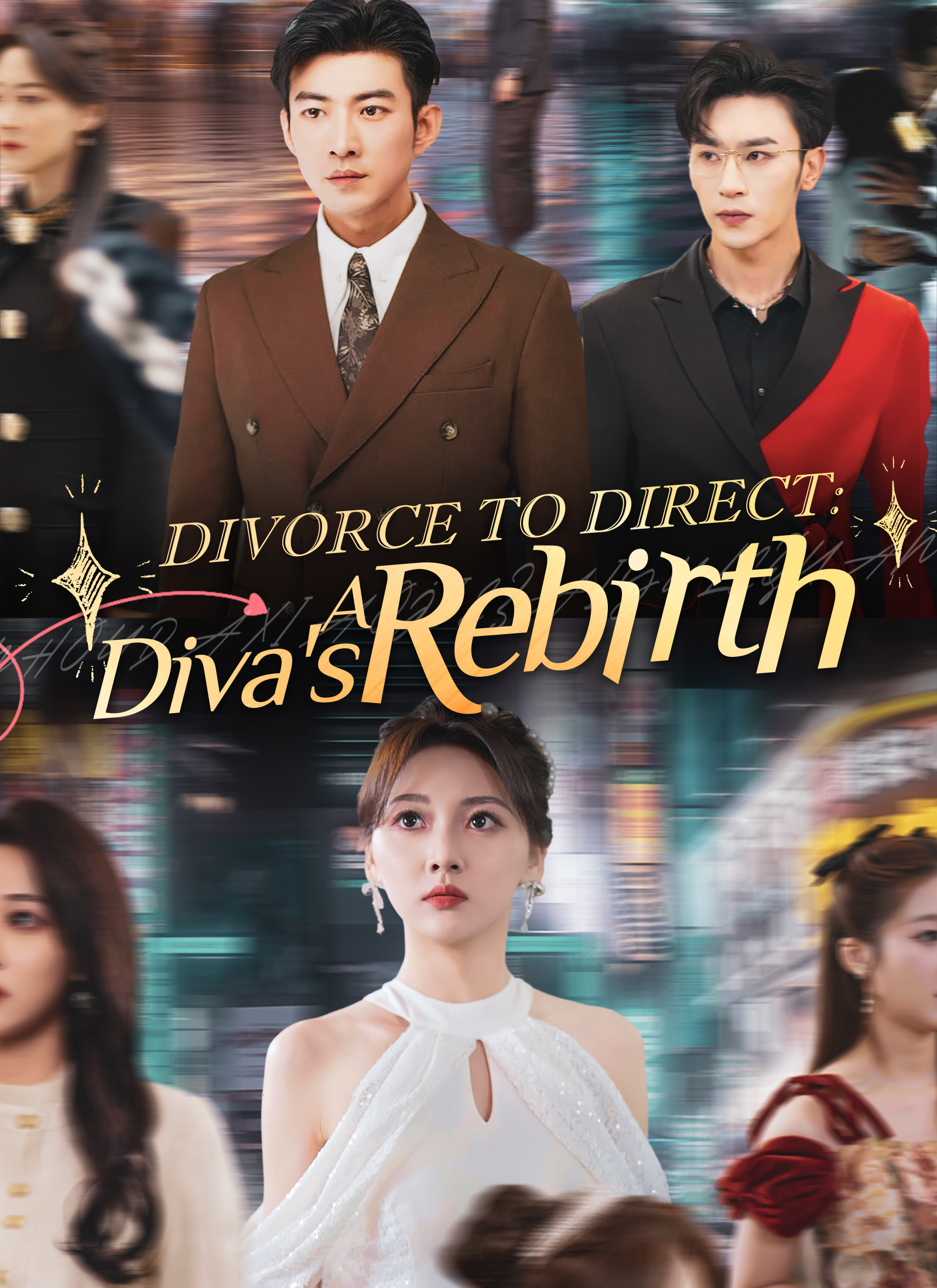 Divorce to Direct: A Diva's Rebirth Mini Series