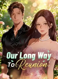 Our Long Way To ReunionMini Series