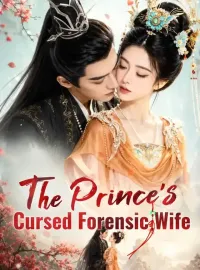 The Prince's Cursed Forensic WifeMini Series