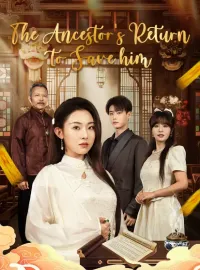 The Ancestor's Return to Save HimMini Series