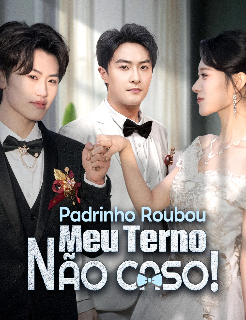 Padrinho Roubou Meu Terno, Não Caso!