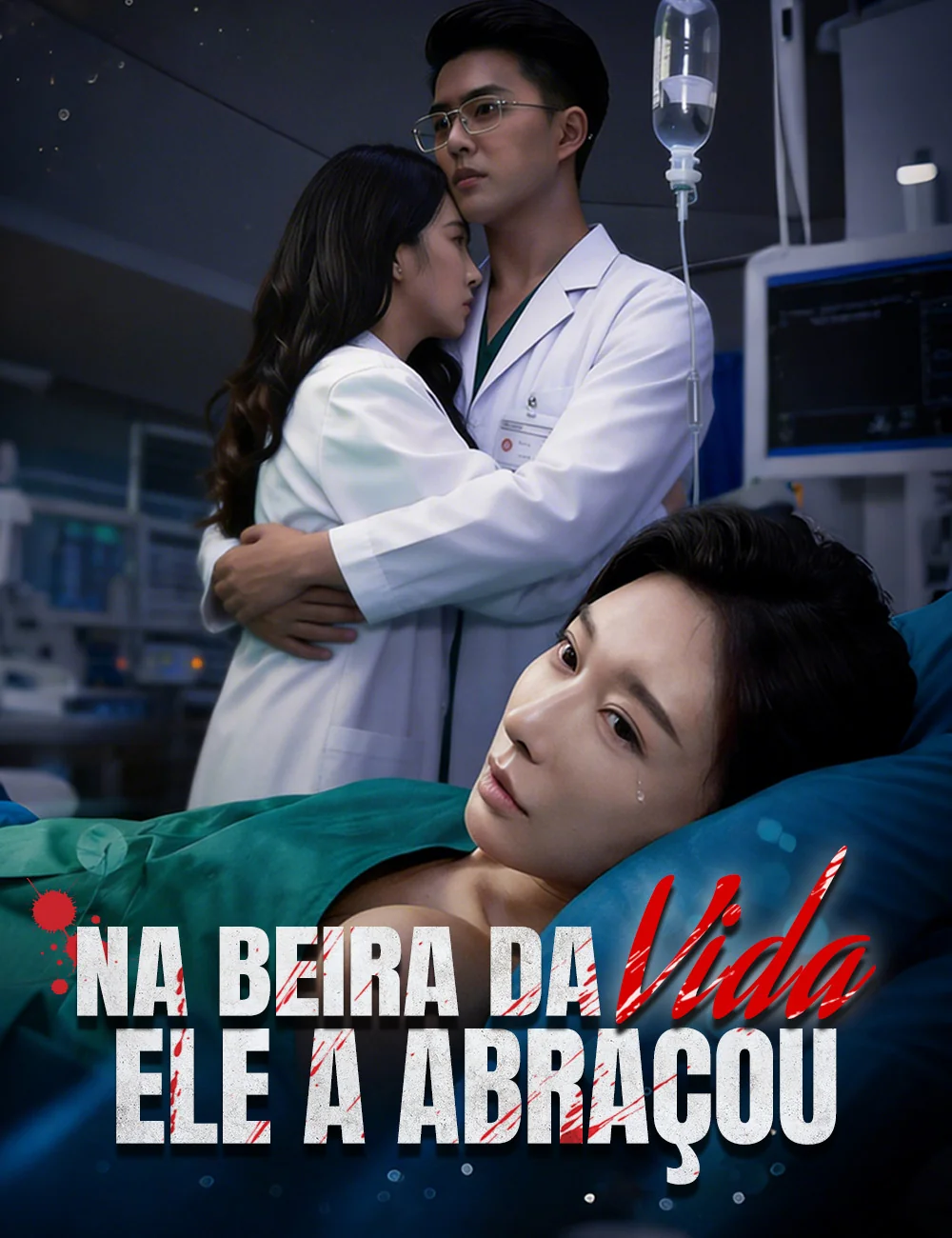 Na Beira da Vida, Ele a AbraçouMini Séries