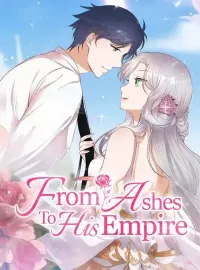 From Ashes To His EmpireShort Dramas