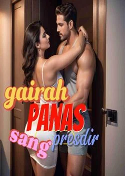 Sampul Novel Gairah panas sang presdir