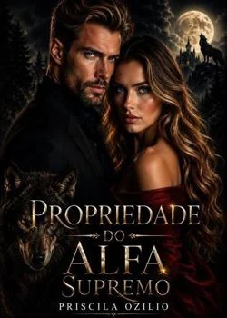 Capa do romance Propriedade do Alfa Supremo