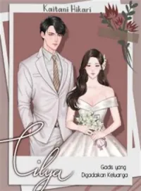 Sampul Novel LILYA - Gadis yang Digadaikan Keluarga