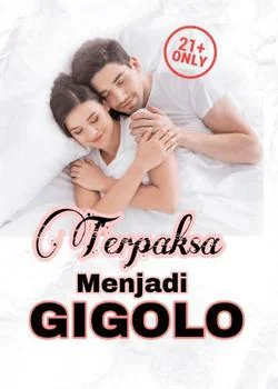 Sampul Novel Terpaksa Menjadi GIGOLO 
