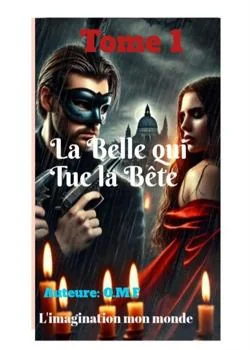 Couverture du roman La Belle qui Tue la Bête 