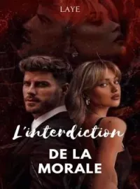 Couverture du roman L'interdiction de la morale
