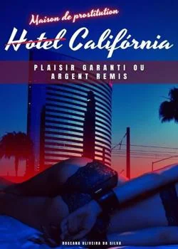 Couverture du roman Hotel (Maison de prostitution) Califórnia - Plaisir garanti ou argent remis