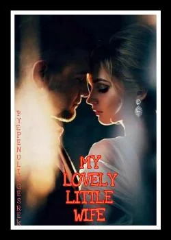 Sampul Novel MY LOVELY LITTLE WIFE