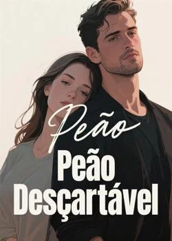 Capa do romance Peão Descartável