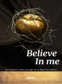 Couverture du roman Believe in me