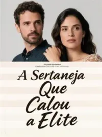 Capa do romance A Sertaneja Que Calou a Elite