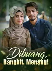 Dibuang, Bangkit, Menang!