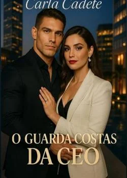 Capa do romance O Guarda Costas da CEO