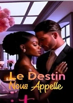 Couverture du roman Le destin nous appelle