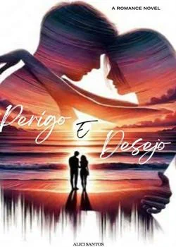Capa do romance Perigo e Desejo 