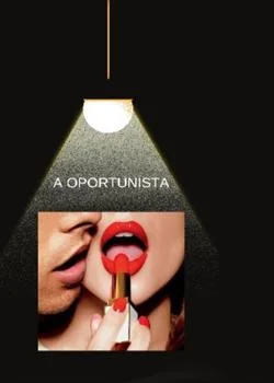 Capa do romance A Oportunista e o Ceo