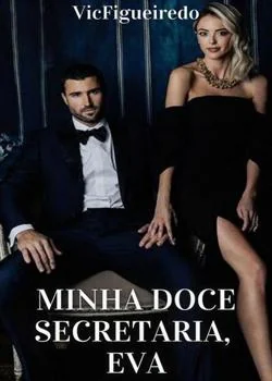 Capa do romance Minha doce secretária, Eva