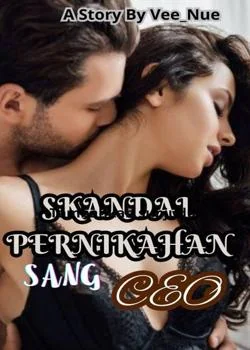 Sampul Novel SKANDAL PERNIKAHAN SANG CEO.