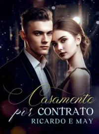 Casamento por contrato - Ricardo e May