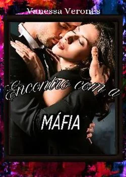 Capa do romance Encontro com a máfia