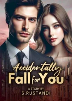 Accidentally Fall For You