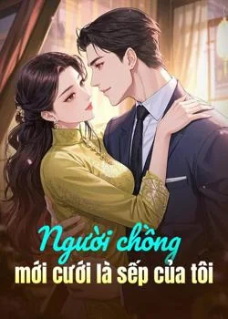 Bìa tiểu thuyết Người chồng mới cưới là sếp của tôi