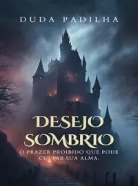 Capa do romance Desejo Sombrio ( Desejo Sombrio)