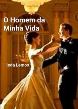 Capa do romance O Homem da Minha Vida 
